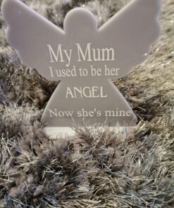 My mum used to be my angel